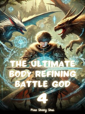 cover image of The Ultimate Body Refining Battle God